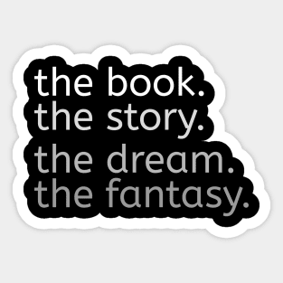 The book - Story - Dream - Fantasy Sticker